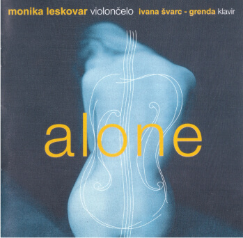 MONIKA LESKOVAR I IVANA ŠVARC- GRENDA ALONE