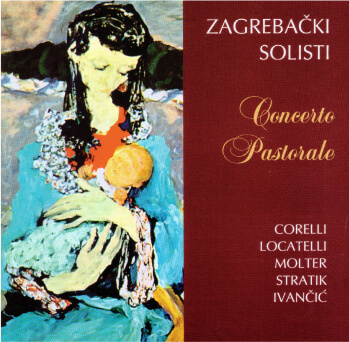 ZAGREBAČKI SOLISTI CONCERTO PASTORALE